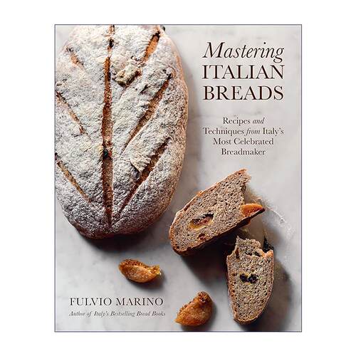 英文原版 Mastering Italian Breads 精通意大利面包 Eataly首席面包师的配方与技法 Fulvio Marino 精装 英文版