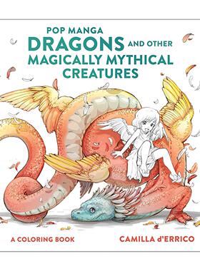 英文原版 Pop Manga Dragons and Other Magically Mythical Creatures 流行漫画龙与其他神奇神话生物涂色填色书 乔·舒斯特漫画