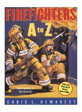 英文原版 Firefighters A to Z 消防员 儿童文学选择奖 英文版 进口英语原版书籍