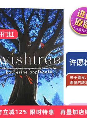 Wishtree 英文原版绘本 许愿树 纽伯瑞奖作家 Katherine Applegate 精装 美国亚马逊2017年度好书 英文版进口原版英语课外阅读书籍