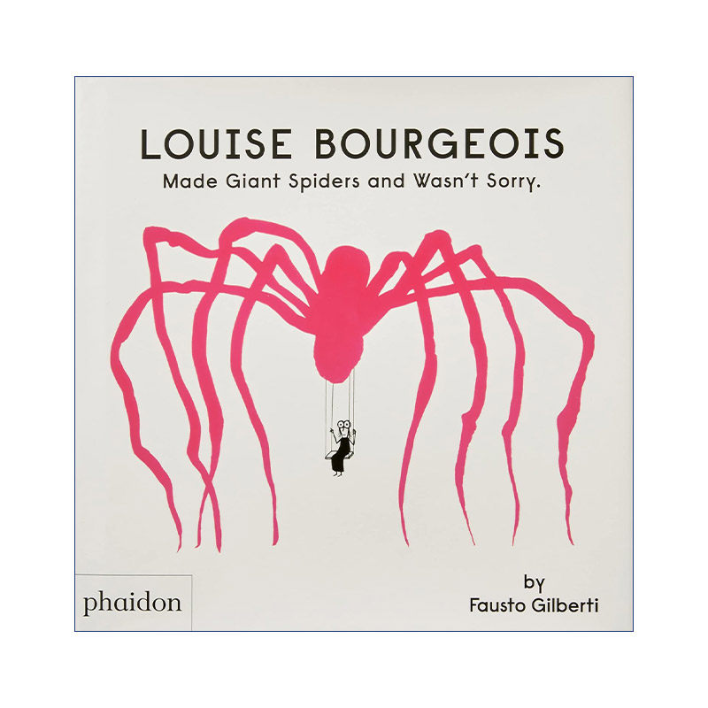 英文原版 Louise Bourgeois Made Giant Spiders and Wasn't Sorry. 路易斯·布尔乔亚传记精装绘本 创造了巨型蜘蛛 一点也不后悔