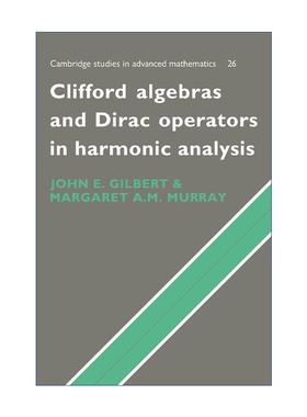 英文原版 Clifford Algebras and Dirac Operators in Harmonic Analysis 谐波分析中的克利福德代数和狄拉克算子 英文版进口书籍