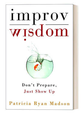 英文原版 Improv Wisdom 即兴的智慧 Patricia Ryan Madson 精装 英文版 进口英语原版书籍