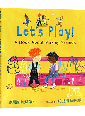 英文原版 Let’s Play! A Book About Making Friends 我们一起玩吧 精装绘本 儿童启蒙早教图画书 英文版 进口英语原版书籍