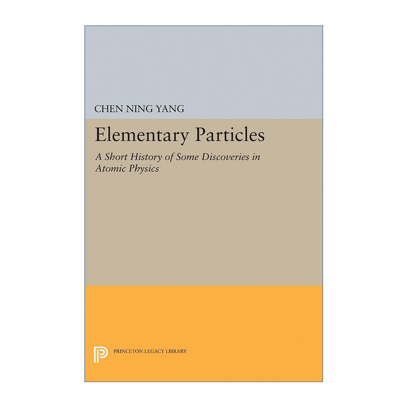 英文原版 Elementary Particles 基本粒子 量子论 物理学 杨振宁 英文版 进口英语原版书籍