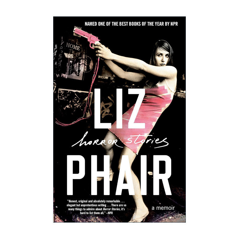 英文原版 Horror Stories 恐怖故事 格莱美提名独立摇滚女歌手Liz Phair自传 英文版 进口英语原版书籍
