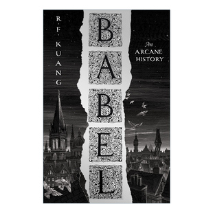 华裔作家匡灵秀奇幻小说 星云奖 进口英语原版 Babel 书籍 英文版 巴别塔 周日泰晤士报畅销书 英文原版 纽约时报
