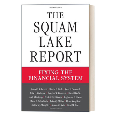 英文原版 The Squam Lake Report 斯库姆湖报告 修正金融体系 精装 诺贝尔经济学奖得主Robert J. Shiller 英文版 进口英语原版书