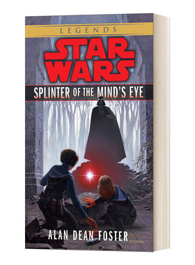 英文原版小说 Splinter of the Mind's Eye 心灵之眼碎片 星球大战传奇 Star Wars 英文版 进口英语原版书籍