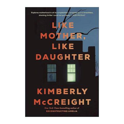 英文原版 Like Mother Like Daughter 如母如女 Kimberly McCreight 畅销女性悬疑小说 英文版 进口英语原版书籍