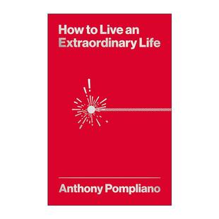 Live 书籍 进口英语原版 个人成长 How 人际关系 Extraordinary 英文版 英文原版 Life 商业财富 如何过上非凡人生