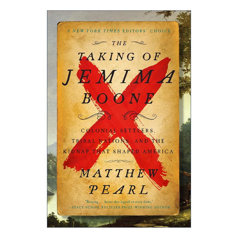 英文原版 The Taking of Jemima Boone 杰丹尼尔·布恩之女的绑架案 殖民定居者 部落国家和塑造美国的案件 Matthew Pearl但丁