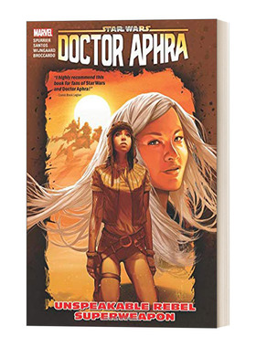 英文原版 Star Wars Doctor Aphra Vol. 6 Unspeakable Rebel Superweapon 漫威漫画 星球大战阿芙拉博士6 英文版 进口英语原版书