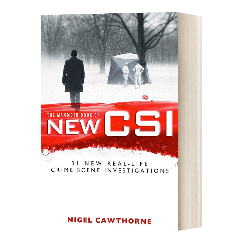 英文原版 The Mammoth Book of New CSI 新CSI的巨著 30多个真实犯罪现场调查中的法医学 英文版 进口英语原版书籍 英语小说