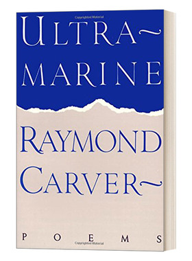 英文原版 Ultramarine: Poems 海青色:诗集 Raymond Carver雷蒙德·卡佛 英文版 进口英语原版书籍