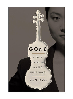 英文原版 Gone 消失 Min Kym金敏珍自传 韩国天才女小提琴家 精装 英文版 进口英语原版书籍