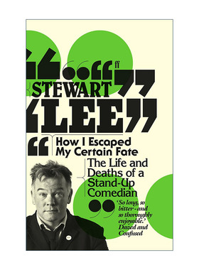 英文原版 How I Escaped My Certain Fate 我如何逃离注定的命运 喜剧演员斯图尔特·李自传 英文版 进口英语原版书籍