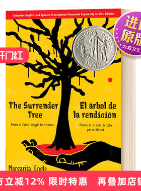 投降树 古巴为自由而战的诗歌 英文原版  The Surrender Tree  凯迪克图书 英文原版 进口英语书籍儿童图书