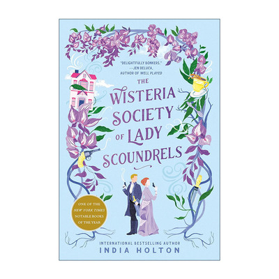 英文原版 The Wisteria Society of Lady Scoundrels 紫藤女流氓协会 危险少女系列1 奇幻浪漫小说 英文版 进口英语原版书籍
