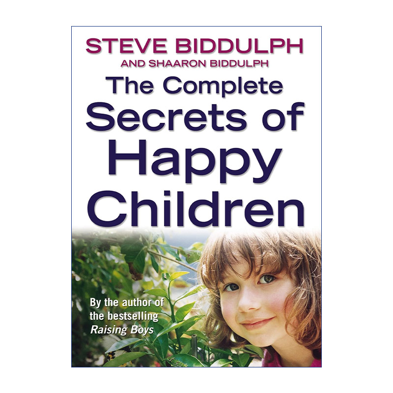 英文原版 The Complete Secrets of Happy Children 快乐童年的秘密 史蒂夫?比达尔夫 英文版 进口英语原版书籍