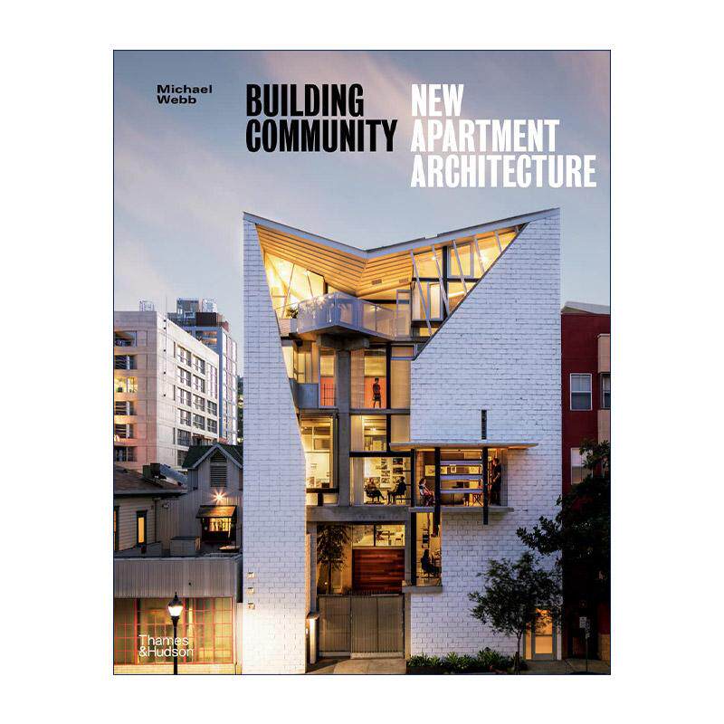 英文原版 Building Community New Apartment Architecture 构建社区 新公寓建筑 设计作品集 英文版 进口英语原版书籍