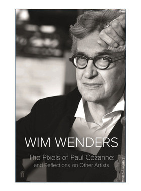 英文原版 The Pixels of Paul Cezanne 维姆·文德斯谈艺术 塞尚的画素与观看艺术家的眼光 英文版 进口英语原版书籍