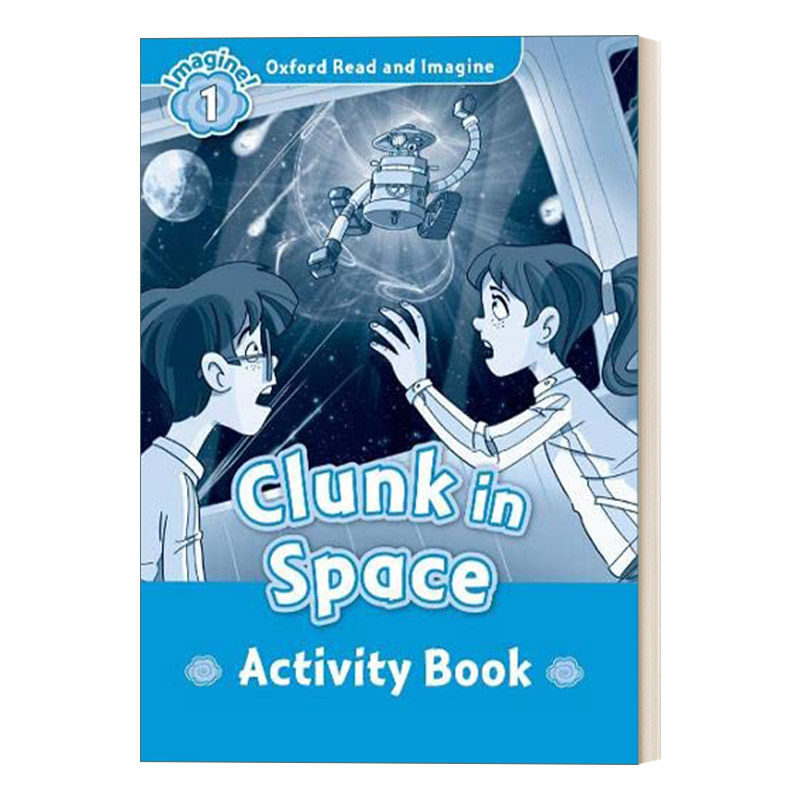 英文原版 oxford read & imagine 1 clunk in space activity book