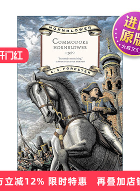 英文原版 Commodore Hornblower 舰队司令霍恩布洛尔 C.S福雷斯特 拿破仑时代的海军生活 英文版 进口英语原版书籍