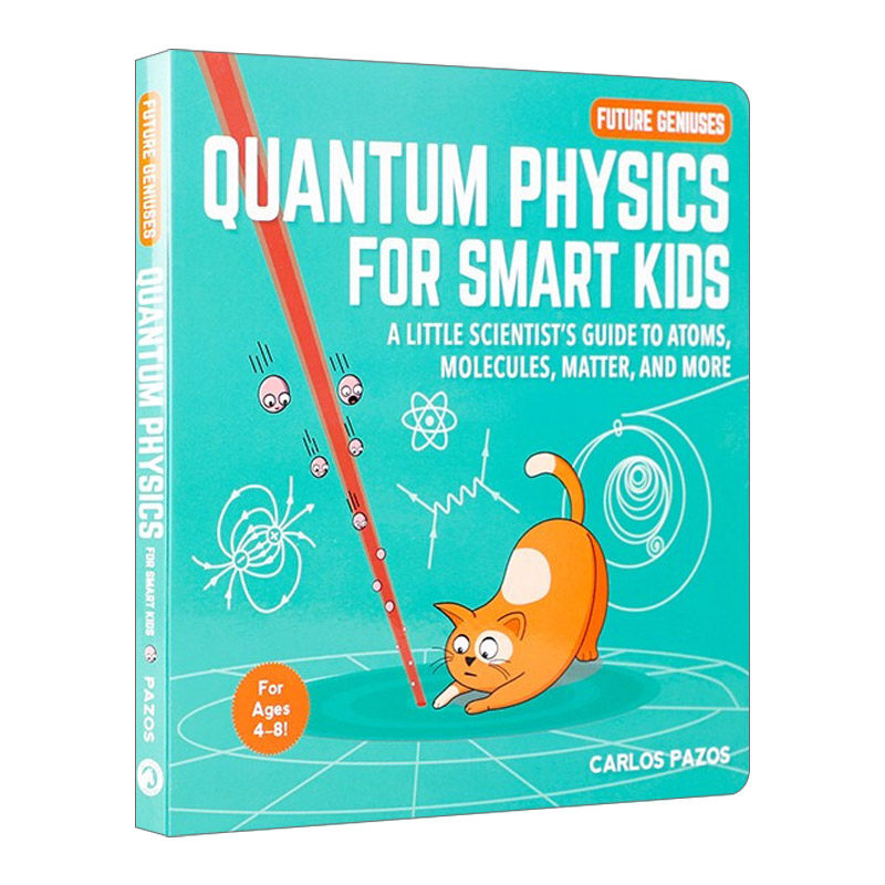 英文原版 quantum physics for smart kids 聪明孩子的量子物理学