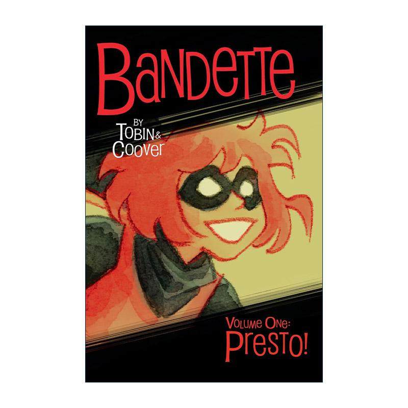 英文原版 Bandette Volume 1 Presto! 班迪特 卷一 瞧 艾斯纳奖 黑马漫画 Paul Tobin 英文版 进口英语原版书籍