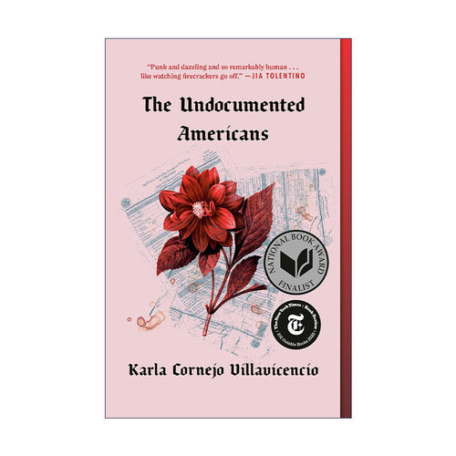 英文原版 The Undocumented Americans 无证美国人 美国国家图书奖入围 Karla Cornejo Villavicencio 英文版 进口英语原版书籍