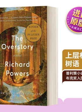 英文原版小说 The Overstory 上层林冠 树语 2019普利策奖获奖小说 理查德.鲍尔斯 英文版 Richard Powers 进口英语原版书籍
