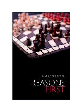 英文原版 Reasons First 理性至上 Mark Schroeder 英文版 进口英语原版书籍
