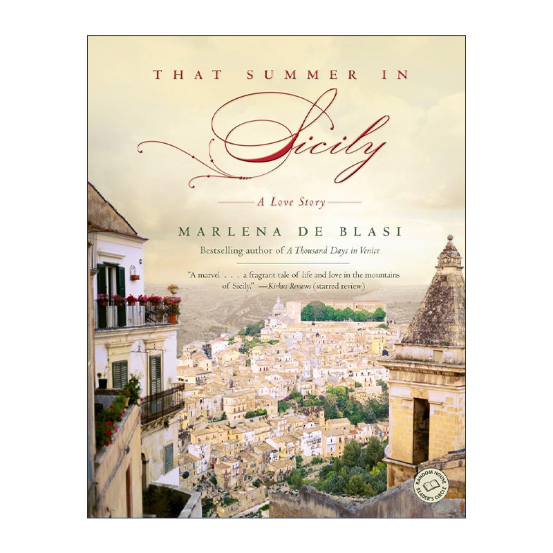 英文原版 That Summer in Sicily 西西里的那个夏天 意大利旅游 女性传记 托斯卡纳乡村生活作者Marlena de Blasi进口英语原版书籍