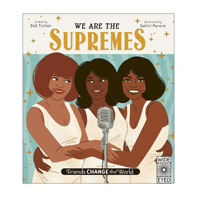 英文原版 Friends Change the World We Are The Supremes 一起改变世界的朋友 我们是Supermes乐队 儿童名人故事绘本 职业启蒙