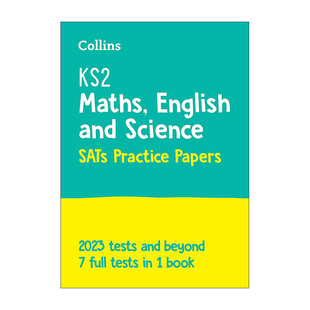 SATs 英文原版 英文版 7套完整试题 Papers Collins Science English Practice Maths and 柯林斯小学数学英语和科学练习卷 KS2
