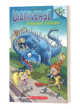 英文原版 Looniverse #3 Dinosaur Disaster 怪诞世界3 学乐大树系列 儿童文学 故事读物 英文版 进口英语原版书籍