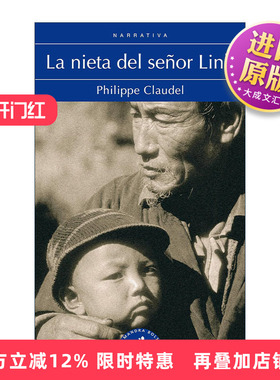 原版 Nieta del senor Linh Monsieur Linh and His Child林先生的小孙女 西班牙语版 Philippe Claudel菲利普·克洛代尔 进口书籍