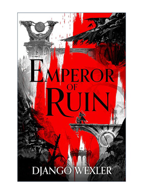 英文原版 Emperor of Ruin 毁灭的帝国 Django Wexler畅销奇幻小说 燃烧之刃与银色之眼系列3 英文版 进口英语原版书籍