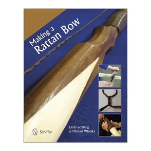 英文原版 Making a Rattan Bow 藤结制作插图指南 弓箭 木工 手工设计 Linda Schilling 英文版 进口英语原版书籍