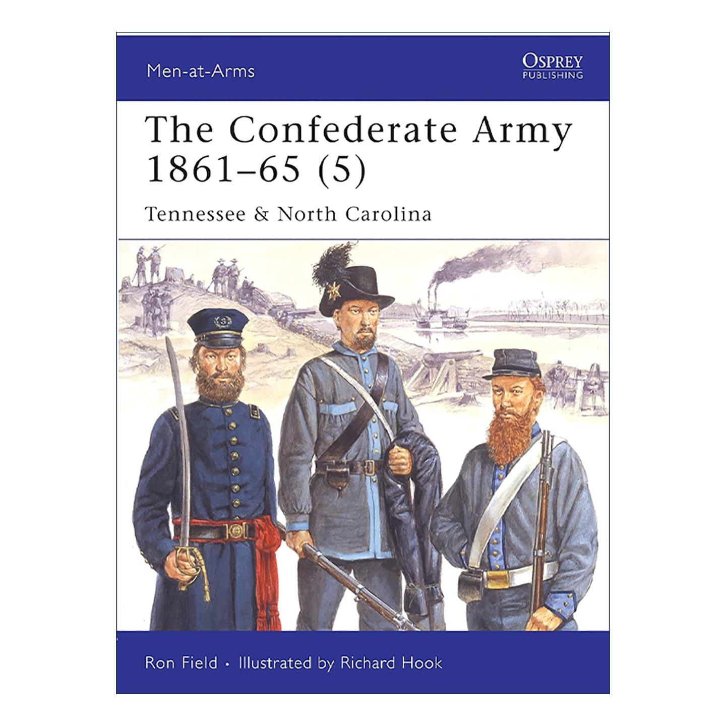 英文原版 The Confederate Army 1861–65 5 美国南北战争时期的邦联军 田纳西及北卡罗来纳州 历史上的军队系列 进口英语原版书籍