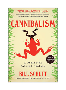 英文原版 Cannibalism 同类相食 一部生物生存进化史 生物学退休教授Bill Schutt 英文版 进口英语原版书籍