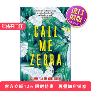 英文原版 Call Me Zebra 斑马流浪者 阿萨琳?维里耶?欧卢米 福克纳文学奖 英文版 进口英语原版书籍