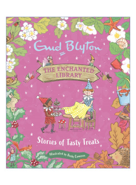 英文原版 The Enchanted Library Stories of Tasty Treats 美味佳肴的故事 Blyton Enid 精装 英文版 进口英语原版书籍