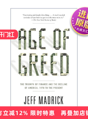 英文原版 Age of Greed 贪婪的时代 1970年至今金融的胜利和美国的衰落 Jeff Madrick 英文版 进口英语原版书籍