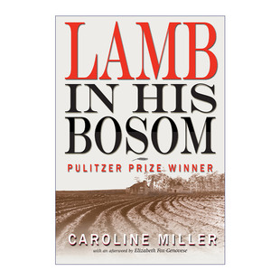 普利策奖 Lamb 上帝怀中 英文原版 Caroline 进口英语原版 His 英文版 书籍 Bosom Miller 羔羊