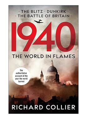 英文原版 1940 The World In Flames 一九四零 战火纷飞的世界 历史读物 Richard Collier 英文版 进口英语原版书籍