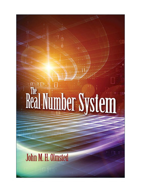 英文原版 The Real Number System 实数系 Counterexamples in Analysis作者John M. H. Olmsted 英文版 进口英语原版书籍