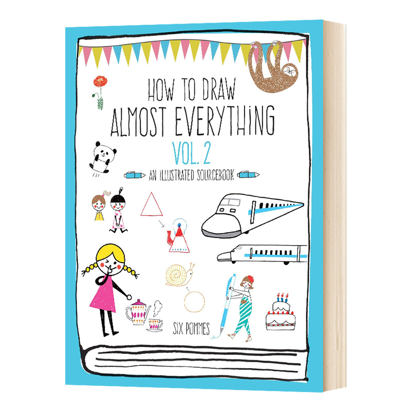 如何画所有的东西第二卷 How to Draw Almost Everything Volume 2: An Illustrated Sourcebook 进口书