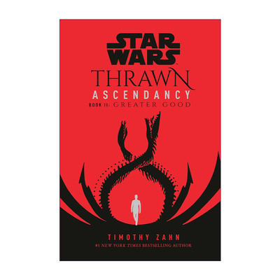 英文原版 Star Wars Thrawn Ascendancy II Greater Good 星球大战 索龙 统治领三部曲2 大善 Timothy Zahn 进口英语原版书籍